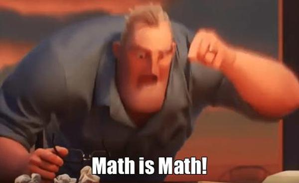 Math is Math!